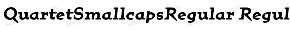 QuartetSmallcapsRegular Regular字体转换